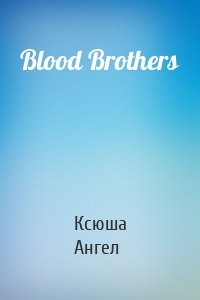 Blood Brothers