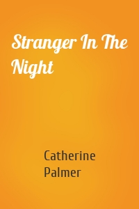 Stranger In The Night