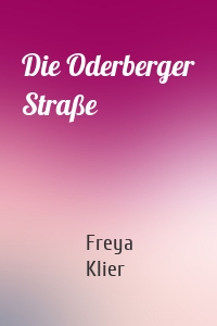 Die Oderberger Straße