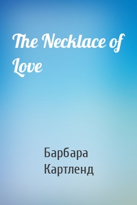 The Necklace of Love