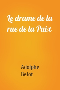 Le drame de la rue de la Paix