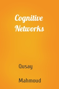 Cognitive Networks