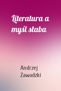 Literatura a myśl słaba