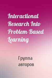 Interactional Research Into Problem-Based Learning