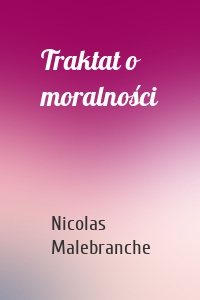 Traktat o moralności