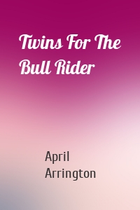 Twins For The Bull Rider