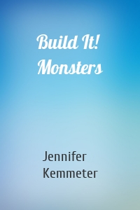 Build It! Monsters