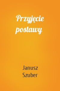 Przyjęcie postawy