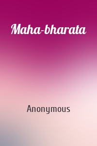 Maha-bharata