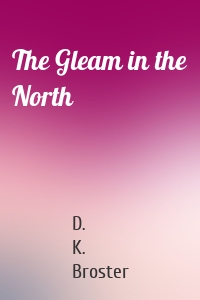 The Gleam in the North