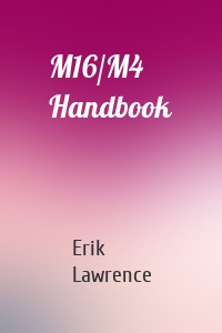 M16/M4 Handbook