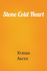 Stone Cold Heart