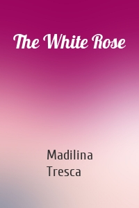 The White Rose