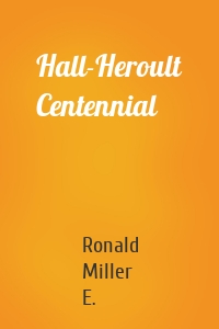 Hall-Heroult Centennial