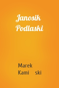 Janosik Podlaski