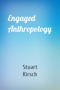 Engaged Anthropology