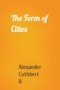 The Form of Cities