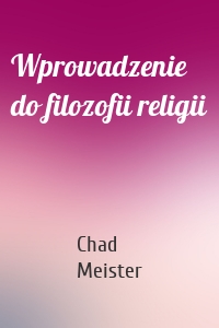 Wprowadzenie do filozofii religii