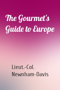 The Gourmet's Guide to Europe