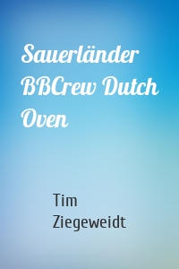 Sauerländer BBCrew Dutch Oven