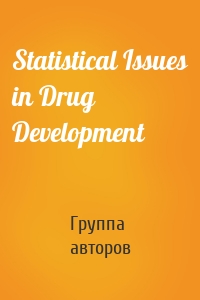 Statistical Issues in Drug Development