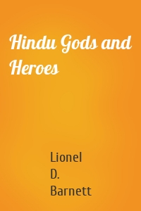 Hindu Gods and Heroes