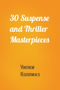 30 Suspense and Thriller Masterpieces