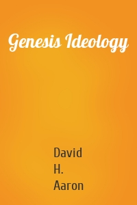 Genesis Ideology