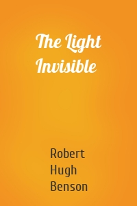 The Light Invisible