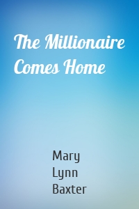 The Millionaire Comes Home
