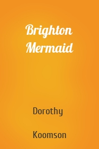 Brighton Mermaid