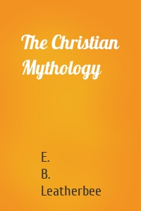 The Christian Mythology