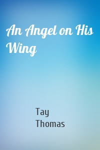 An Angel on His Wing