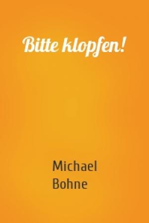Обложка книги «Bitte klopfen!» — Michael Bohne