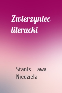 Zwierzyniec literacki
