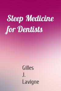 Sleep Medicine for Dentists