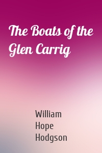 The Boats of the Glen Carrig