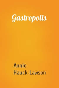 Gastropolis
