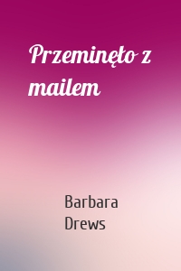 Przeminęło z mailem