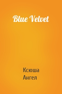 Blue Velvet