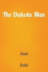 The Dakota Man