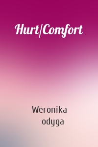 Hurt/Comfort