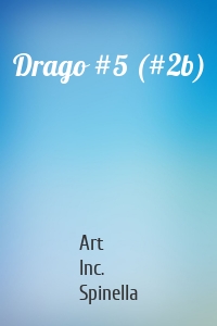 Drago #5 (#2b)