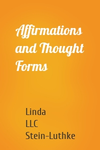Affirmations and Thought Forms