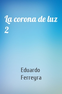 La corona de luz 2