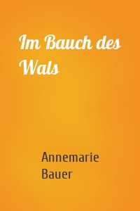 Im Bauch des Wals