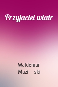 Przyjaciel wiatr