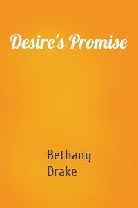 Desire's Promise