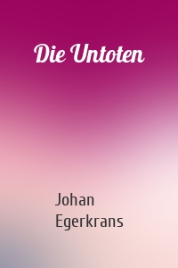 Die Untoten