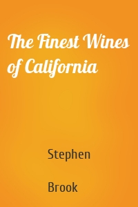 The Finest Wines of California